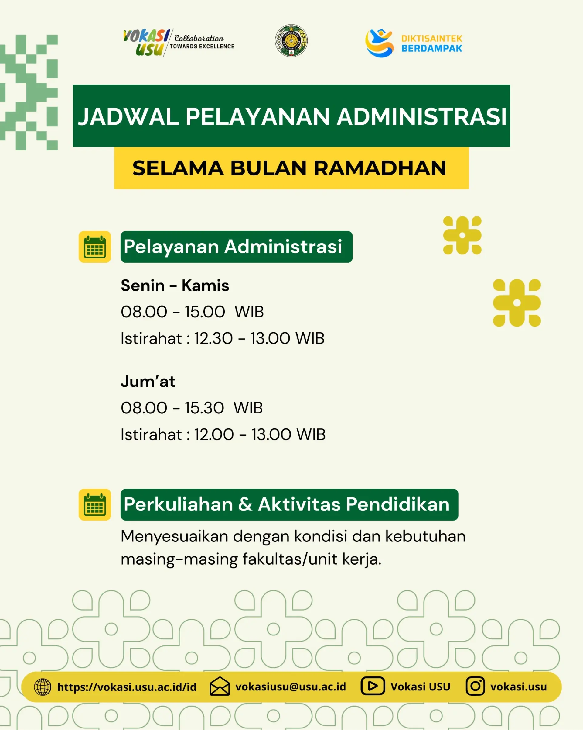Surat Edaran Rektor tentang Penyesuaian Sistem Kerja Kedinasan Pada Bulan Suci Ramadhan 1447 H Serta Dalam Rangka Libur Nasional Dan Cuti Bersama Hari Suci Nyepi (Tahun Baru Saka 1948) Dan Hari Raya Idul Fitri 1447 H Di Lingkungan Universitas Sumatera Uta